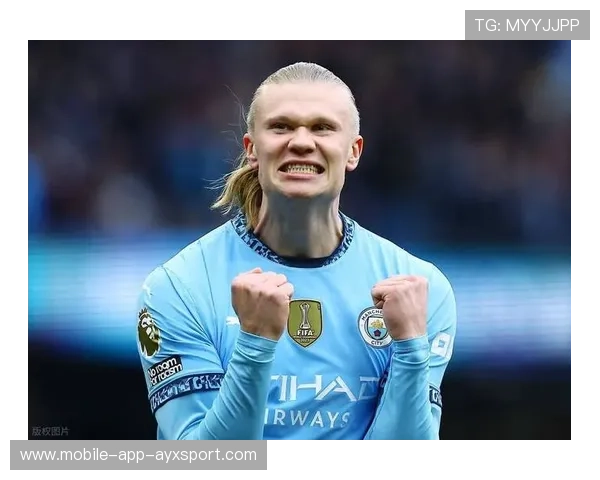 哈兰德连场进球，曼城保持高效火力